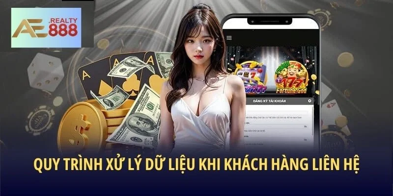 Quy trình xử lý dữ liệu khi khách hàng liên hệ